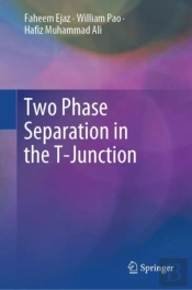 Two Phase Separation In The T-Junction