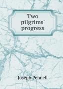 Two Pilgrims' Progress