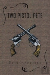 Two Pistol Pete