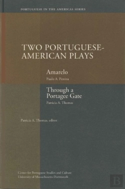 Bertrand.pt - Two Portuguese-American Plays