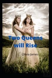 Two Queens Will Rise