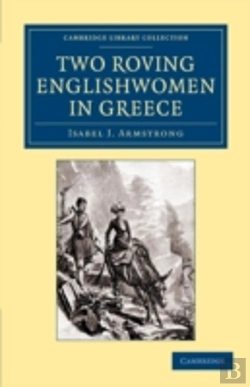 Bertrand.pt - Two Roving Englishwomen In Greece