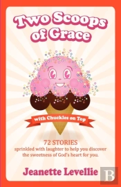 Two Scoops Of Grace With Chuckles On Top