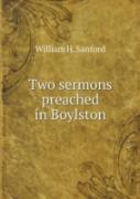 Two Sermons Preached In Boylston