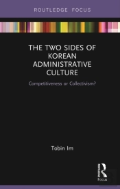 Two Sides Of Korean Administrative Culture