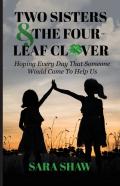 Two Sisters &Amp; The Four-Leaf Clover