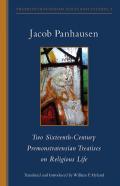 Two Sixteenth-Century Premonstratensian Treatises On Religious Life