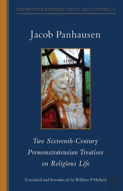 Bertrand.pt - Two Sixteenth-Century Premonstratensian Treatises On Religious Life