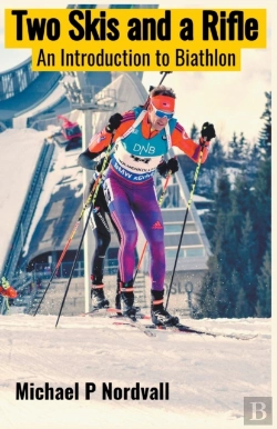 Bertrand.pt - Two Skis And A Rifle: An Introduction To