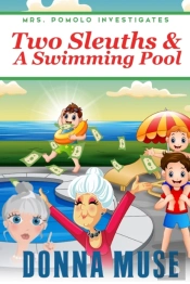 Two Sleuths & A Swimming Pool