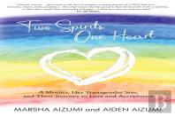 Two Spirits, One Heart