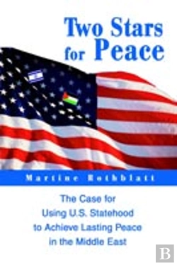 Bertrand.pt - Two Stars For Peace:The Case For Using U.S. Statehood To Achieve Lasting Peace In The Middle East