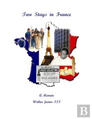 Two Stays In France