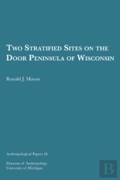 Two Stratified Sites On The Door Peninsula Of Wisconsin