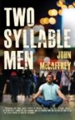 Two Syllable Men