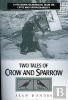 Two Tales Of Crow And Sparrow
