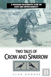 Two Tales Of Crow And Sparrow