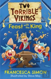 Two Terrible Vikings Feast With The King
