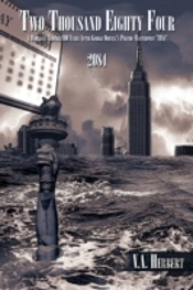 Two Thousand Eighty Four: A World In Tro
