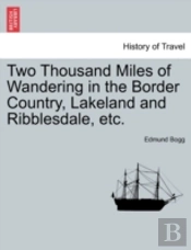 Two Thousand Miles Of Wandering In The B
