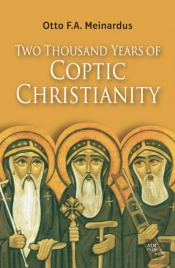 Two Thousand Years Of Coptic Christianity