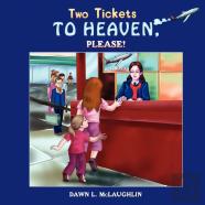 Two Tickets To Heaven, Please!