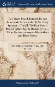 Two Tracts Tract I. Entitled, De Non Tem