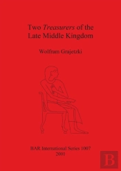 Two Treasurers Of The Late Middle Kingdom (Egypt)