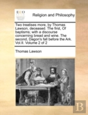 Two Treatises More, By Thomas Lawson, De