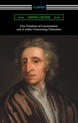 Bertrand.pt - Two Treatises Of Government And A Letter Concerning Toleration (With An Introduction By Henry Morley)