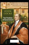 Two Treatises Of Government( Illustrated Edition)