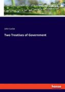 Two Treatises Of Government