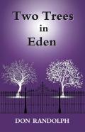 Two Trees In Eden