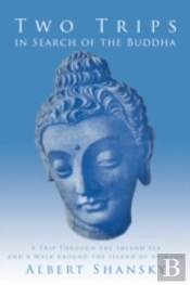 Two Trips In Search Of The Buddha
