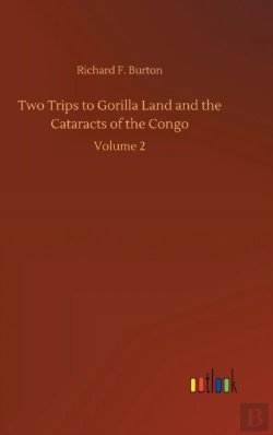 Bertrand.pt - Two Trips To Gorilla Land And The Cataracts Of The Congo