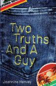 Two Truths And A Guy