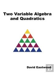 Two Variable Algebra And Quadratics