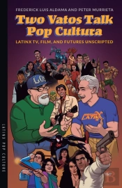 Two Vatos Talk Pop Cultura