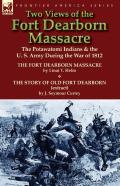 Two Views Of The Fort Dearborn Massacre