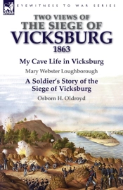 Two Views Of The Siege Of Vicksburg, 1863