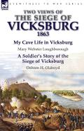 Two Views Of The Siege Of Vicksburg, 1863