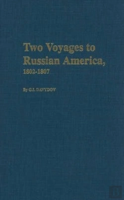 Bertrand.pt - Two Voyages To Russian America 1802-1807