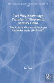 Two-Way Knowledge Transfer In Nineteenth Century China