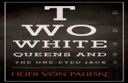 Two White Queens And The One-Eyed Jack