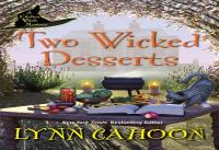 Two Wicked Desserts