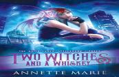 Two Witches And A Whiskey