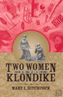 Bertrand.pt - Two Women In The Klondike