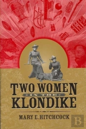 Two Women In The Klondike