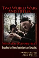Two World Wars And Hitler: Who Was Responsible?