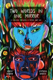 Two Worlds In One Mirror (In Color)